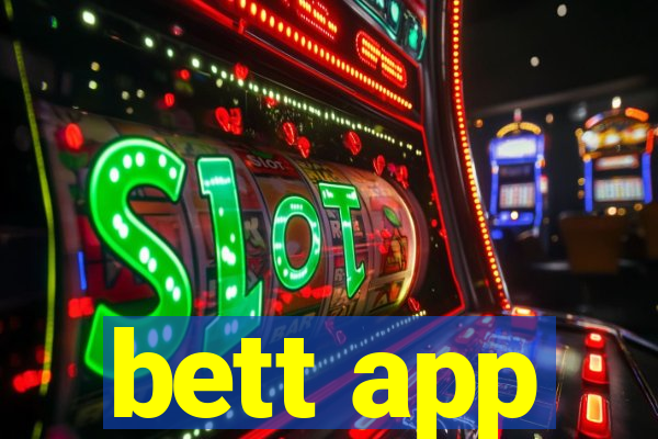 bett app